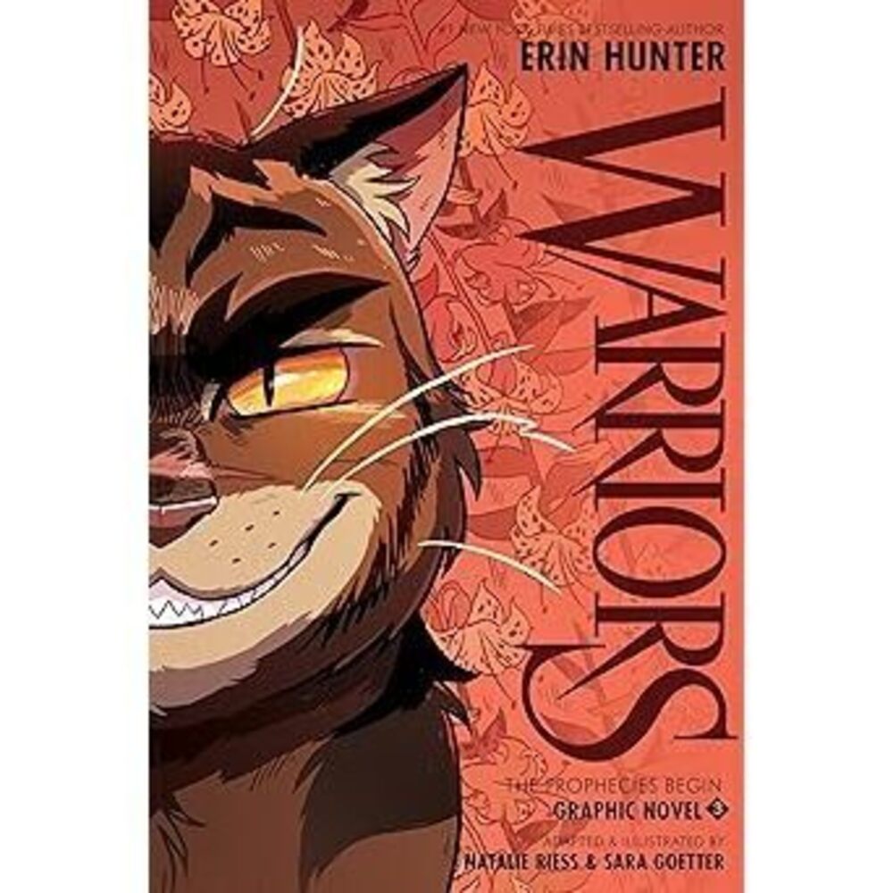 Warriors Graphic Novel: The Prophecies Begin, Part Three Of Three: A Full-Color